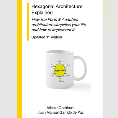 Epub: Hexagonal Architecture Explained Updated 1st ed.