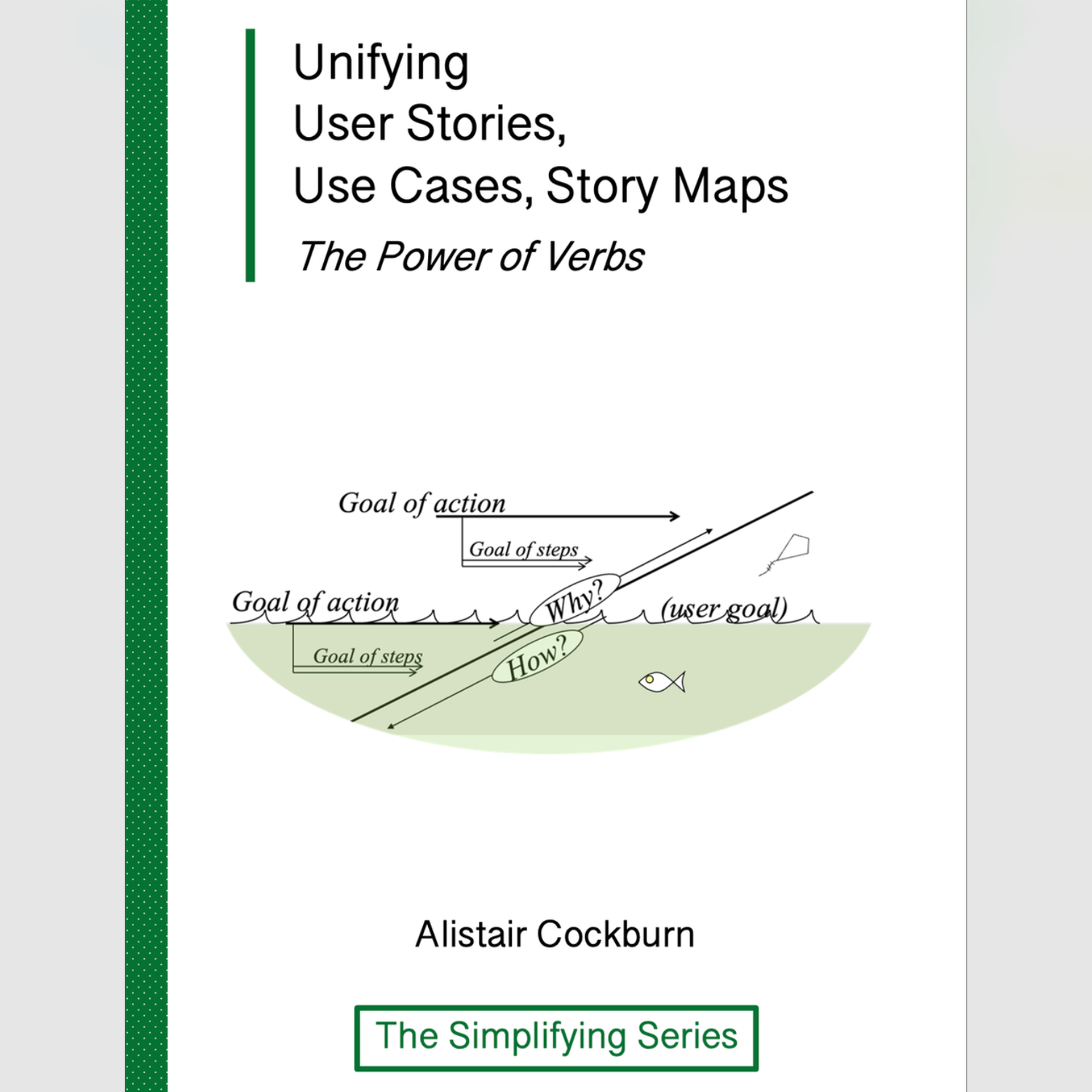 Epub: Unifying User Stories, Use Cases, Story Maps, Preview ed.