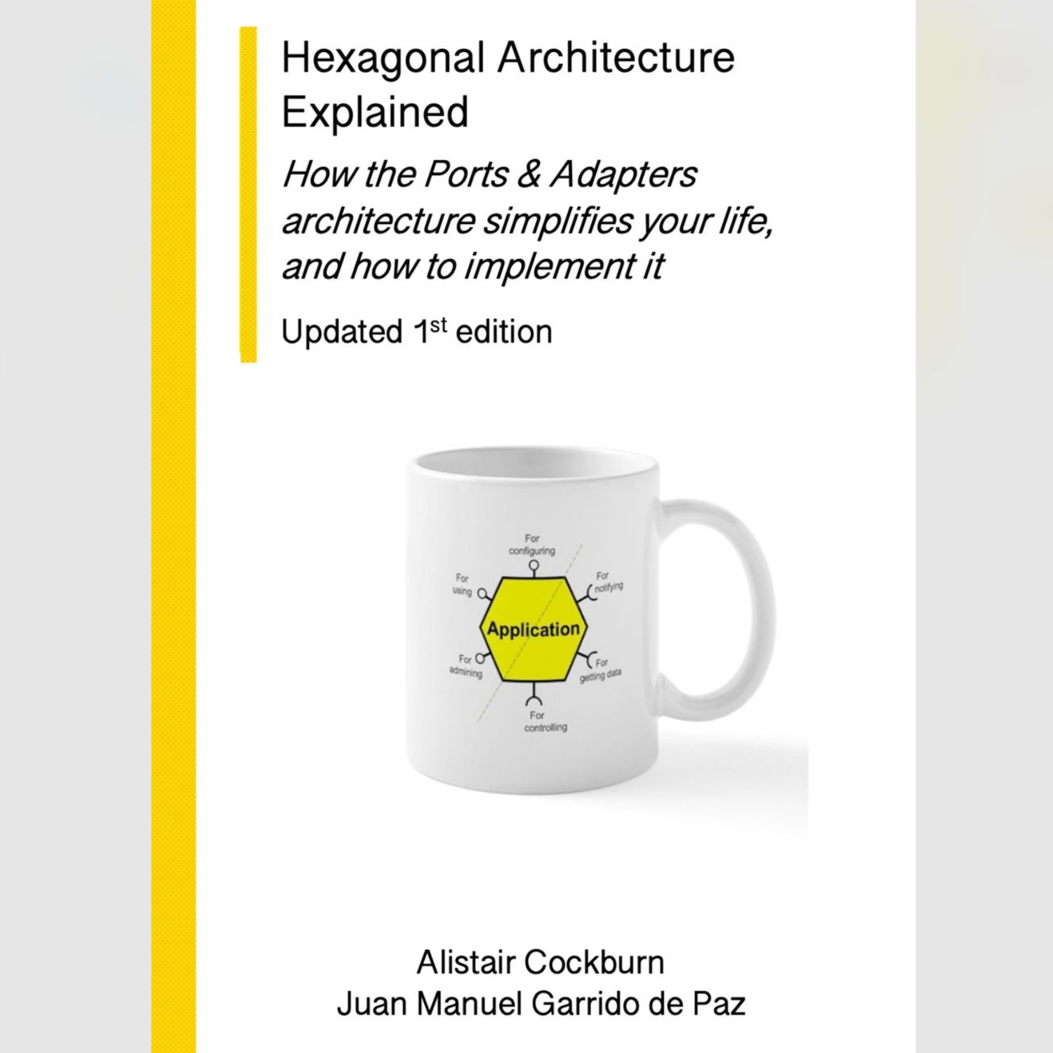 Epub: Hexagonal Architecture Explained Updated 1st ed.