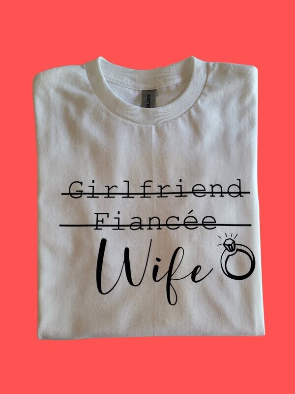 GIRLFRIEND, FIANCE, WIFE