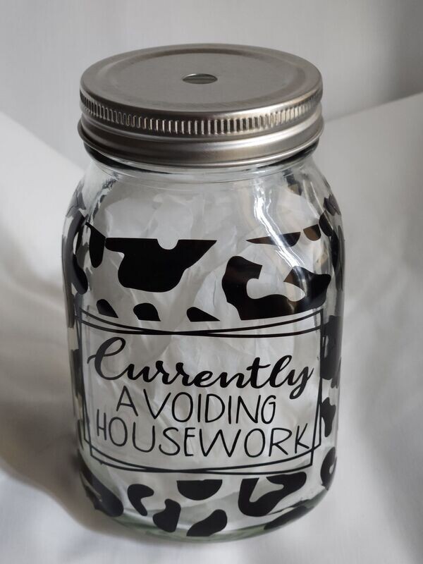 Currently Avoiding Housework Mason Jar