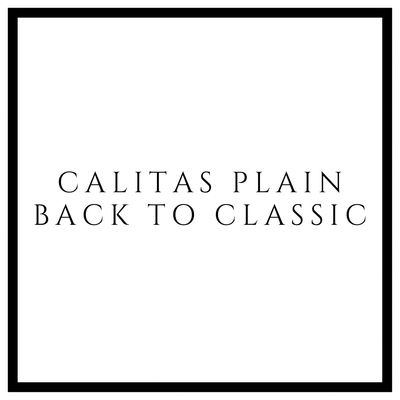 CALITAS PLAIN, BACK TO CLASSIC