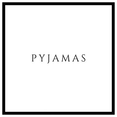 PYJAMAS