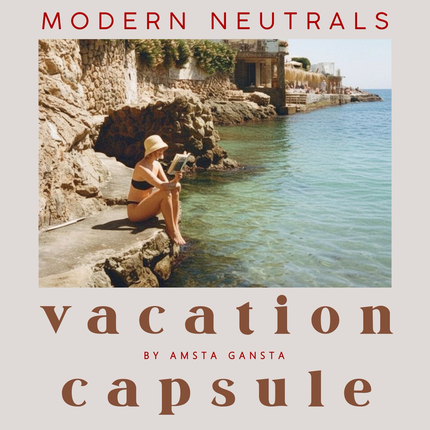 Modern Neutrals - Vacation Capsule 2026