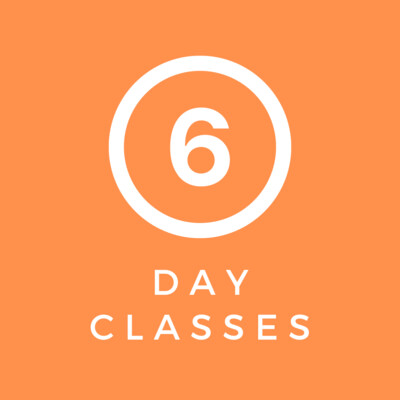 6-Day Classes