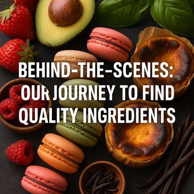 Behind-the-Scenes: Our Journey to Find Quality Ingredients