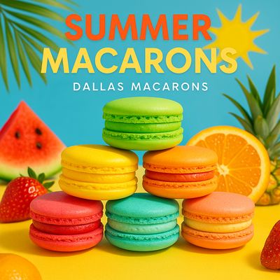 Savor the Season: Upcoming Summer Flavors at Dallas Macarons