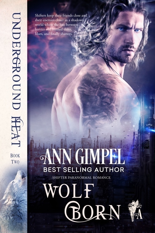 Wolf Born, Underground Heat #2