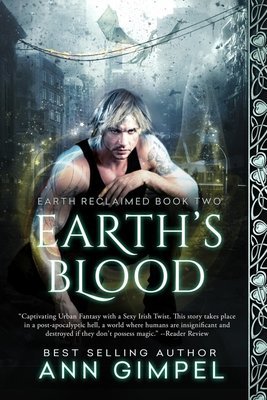 Earth's Blood, Earth Reclaimed Book Two