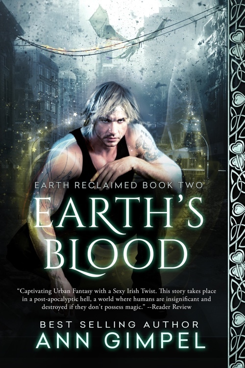 Earth&#39;s Blood, Earth Reclaimed Book Two