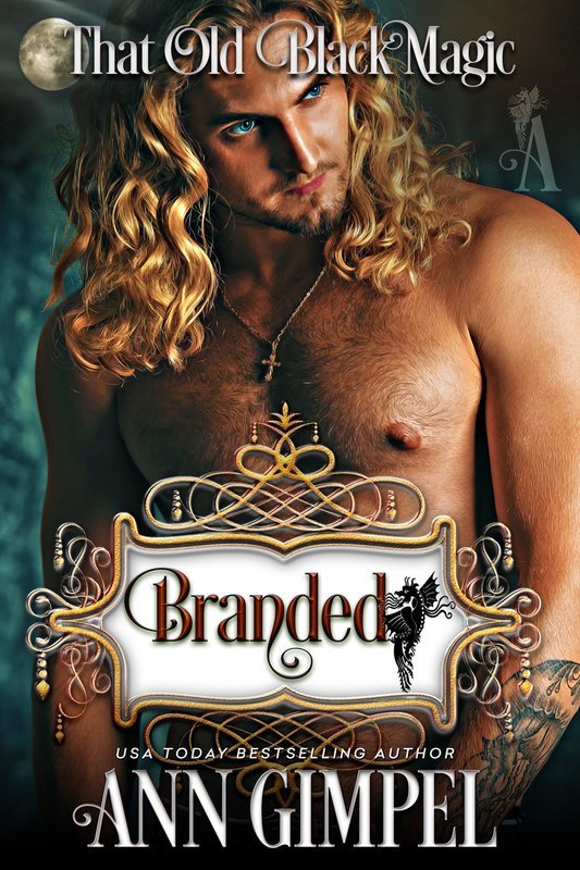 Branded, That Old Black Magic Romance