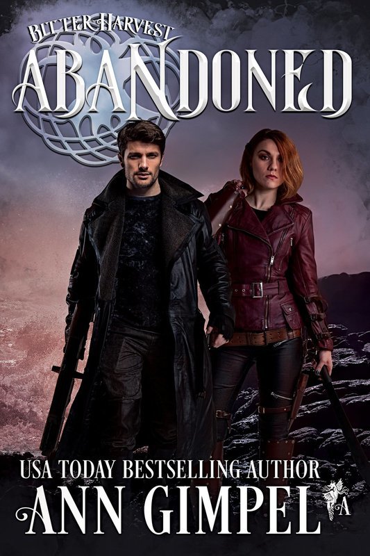 Abandoned, Bitter Harvest, Book Three