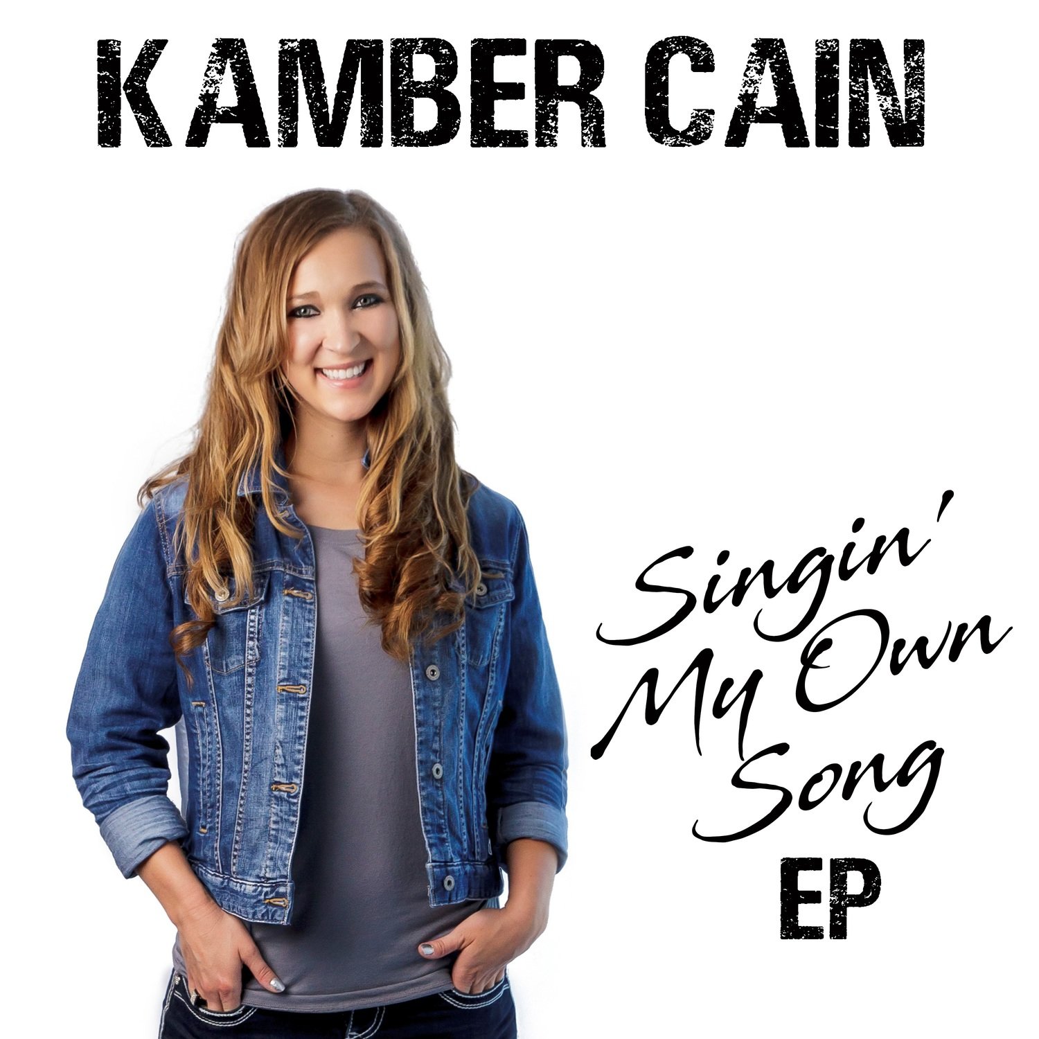 NEW EP! Kamber Cain EP - Singin&#39; My Own Song