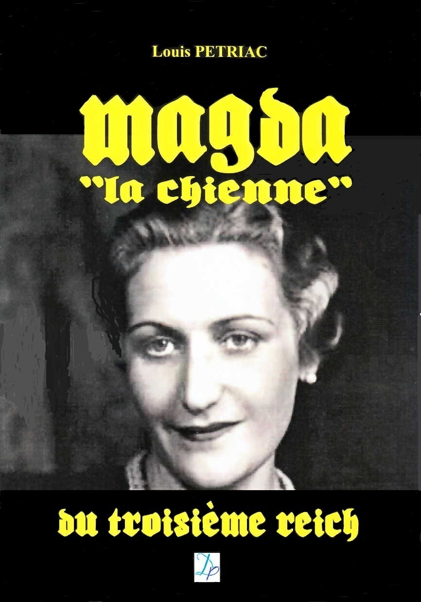 Magda, la chienne du Troisième Reich de Louis PETRIAC
