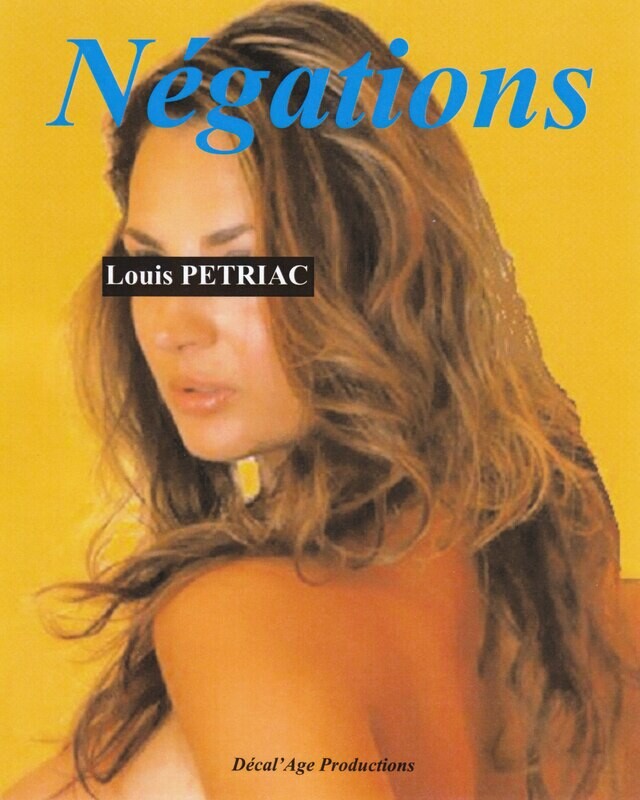 Négations de Louis PETRIAC