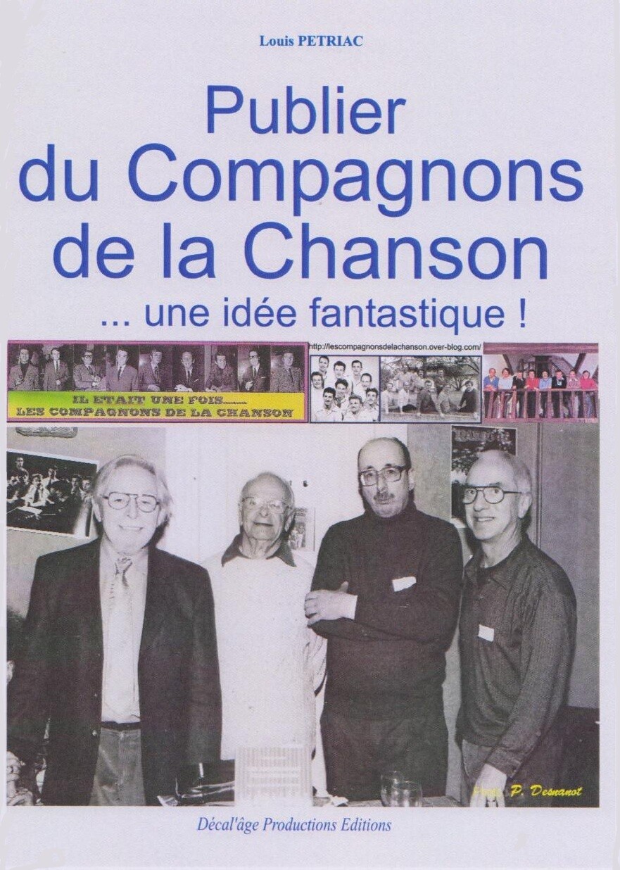 Publier du Compagnons de la Chanson... une idée fantastique de Louis PETRIAC