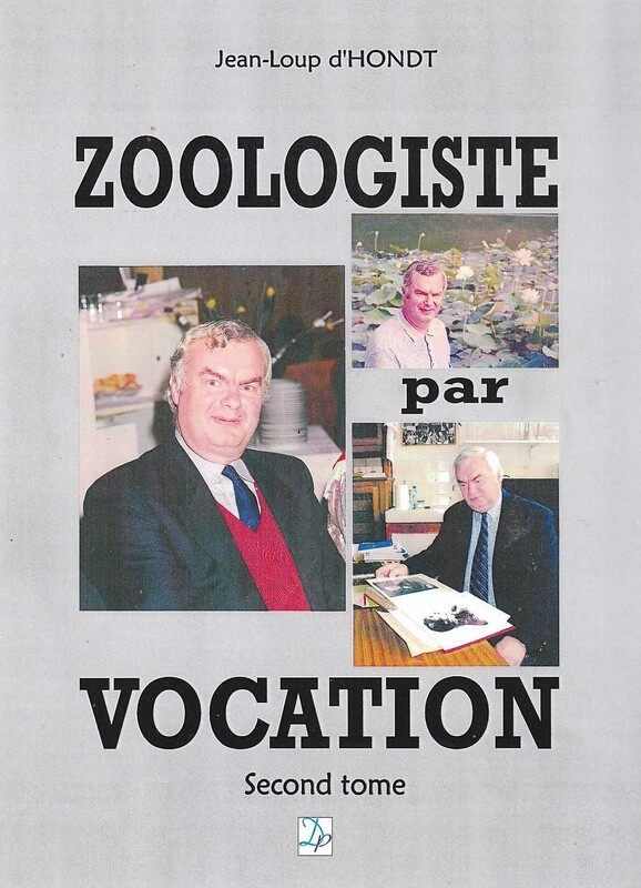 Zoologiste par vocation tome 2 de Jean-Loup d&#39;HONDT