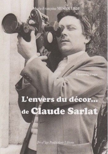 L&#39;envers du décor de Claude Sarlat de Marie-Françoise MESPOULEDE