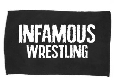 Merch: INFAMOUS Wrestling Rally Towel (MUST Pickup at Show)