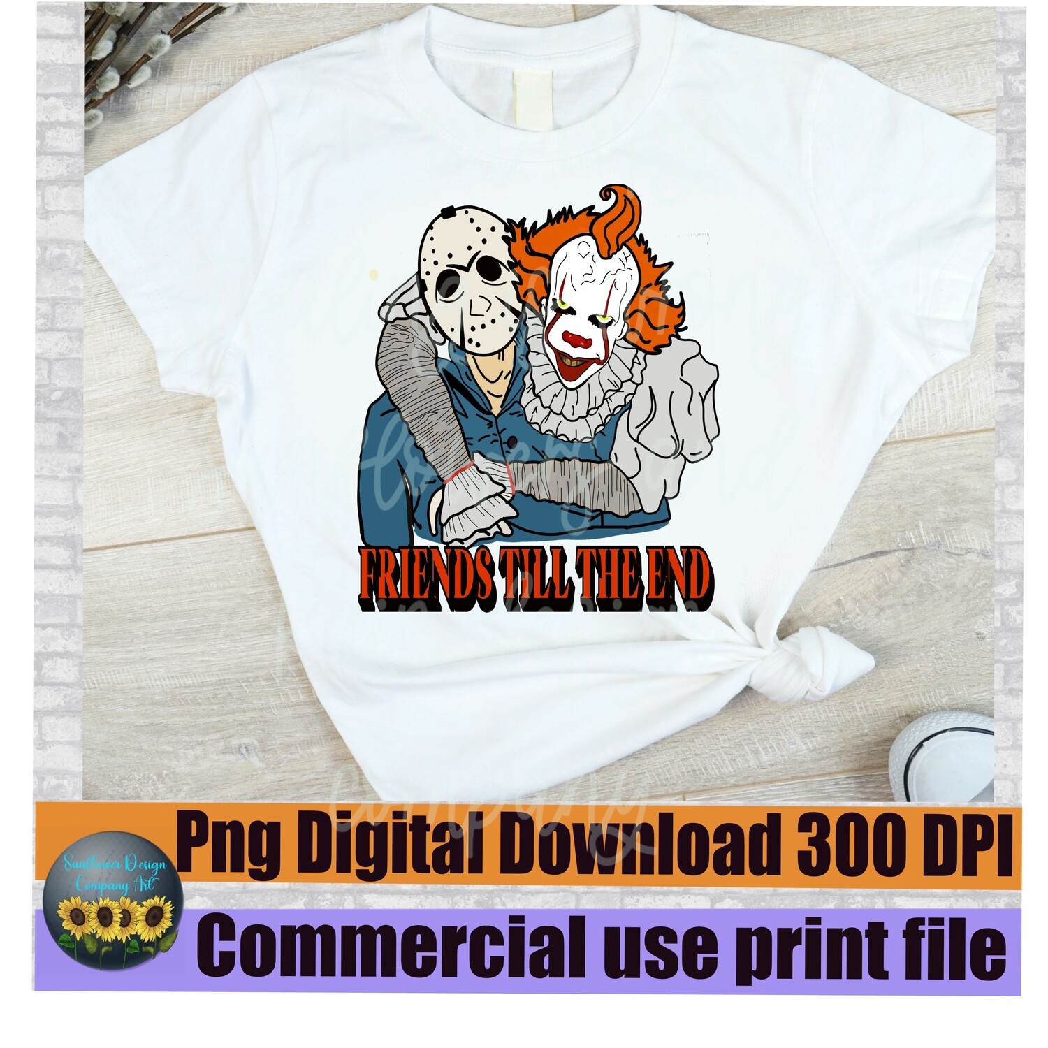 Friends till the end horror movie png file for sublimation T-shirts. Digital download