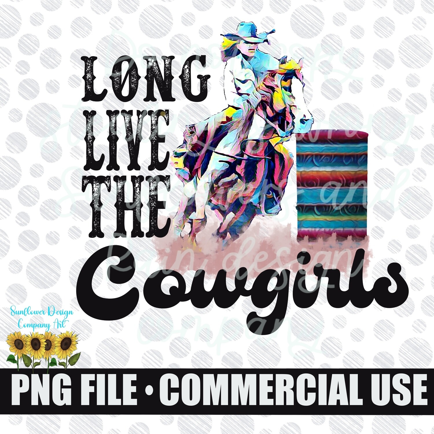 Long Live The Cowgirls | Retro Sublimations, Western Sublimations, Designs Downloads, PNG, Shirt Design, Sublimation Download, DTF, DTG