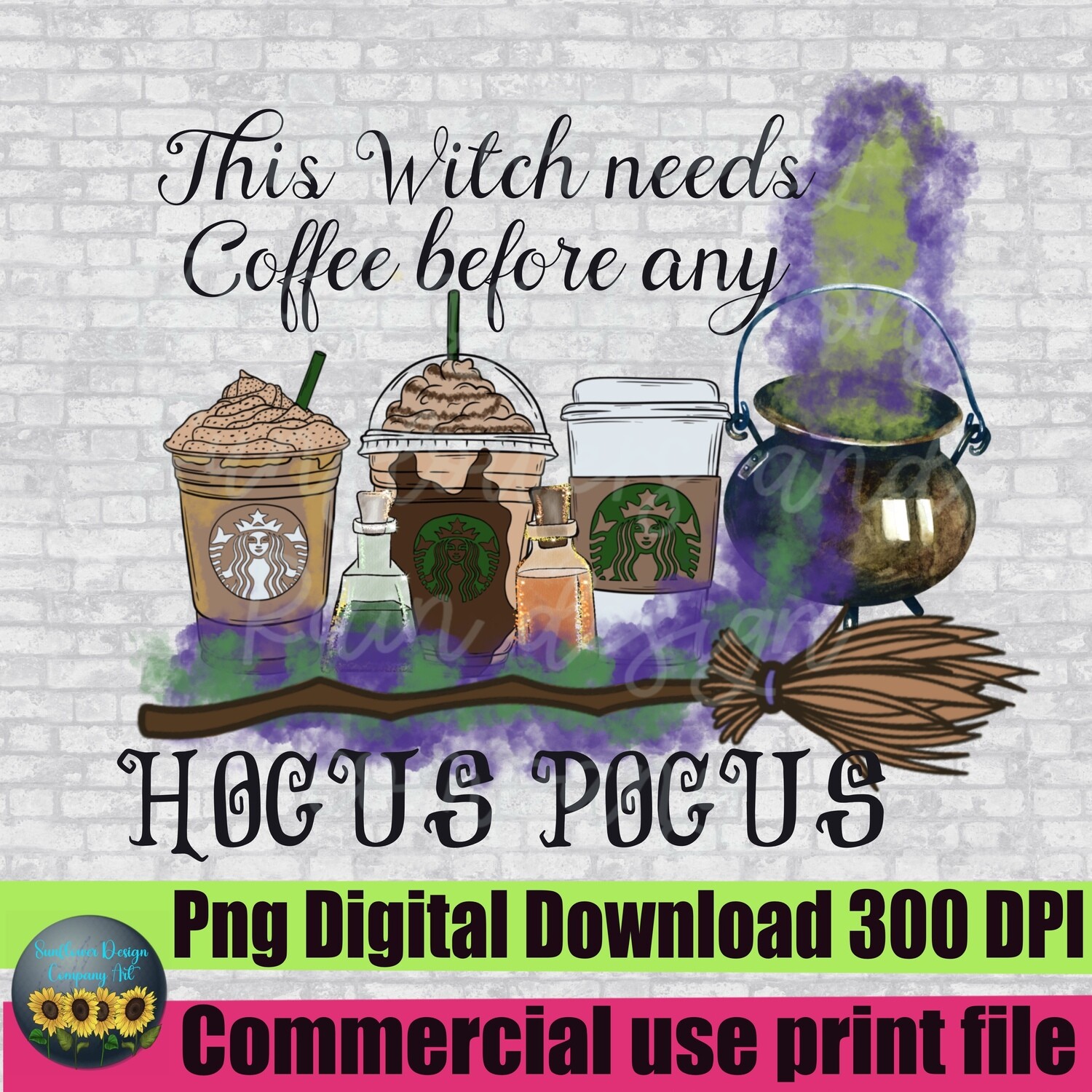 This witch needs coffee before any hocus pocus png file for sublimation shirts. Instant download. Digital download. Sublimation T-shirts.