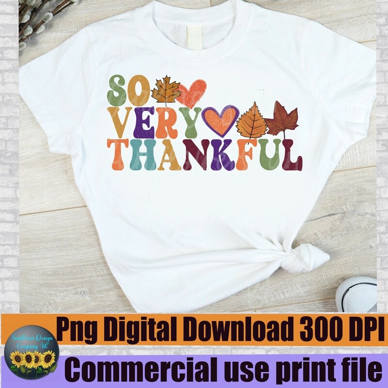 So very thankful png file for sublimation shirts