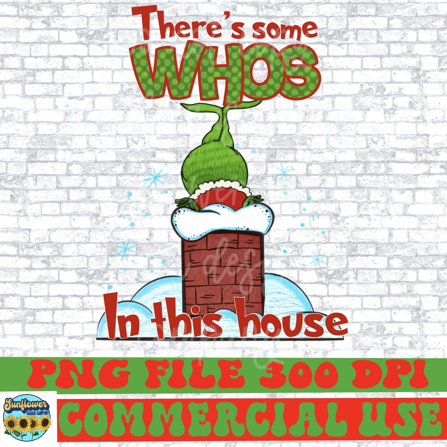 There’s some whos in this house. Png file for sublimation shirts