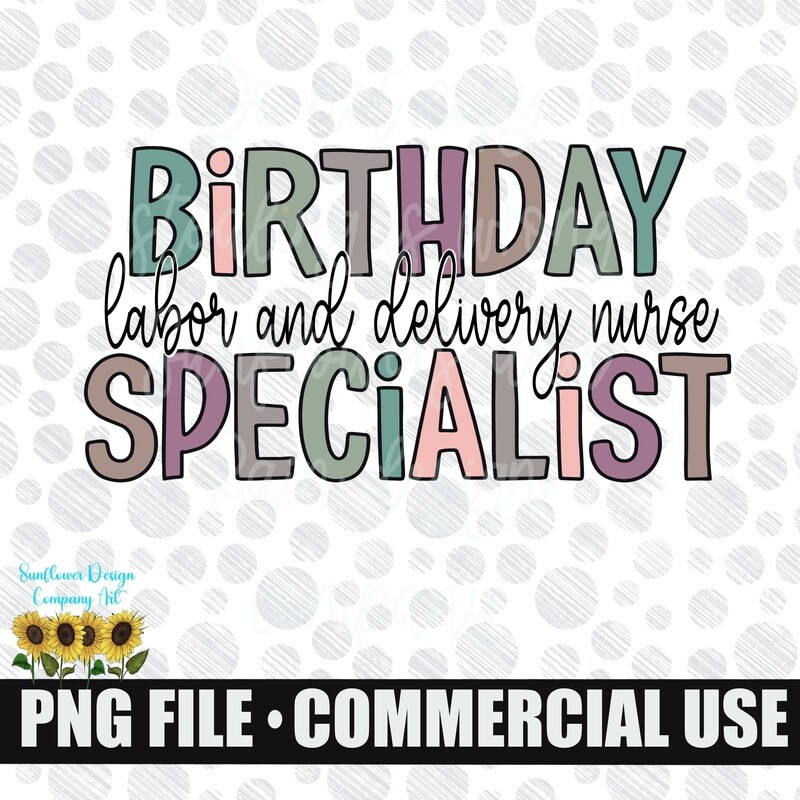 Labor and delivery nurse png file for sublimation shirts