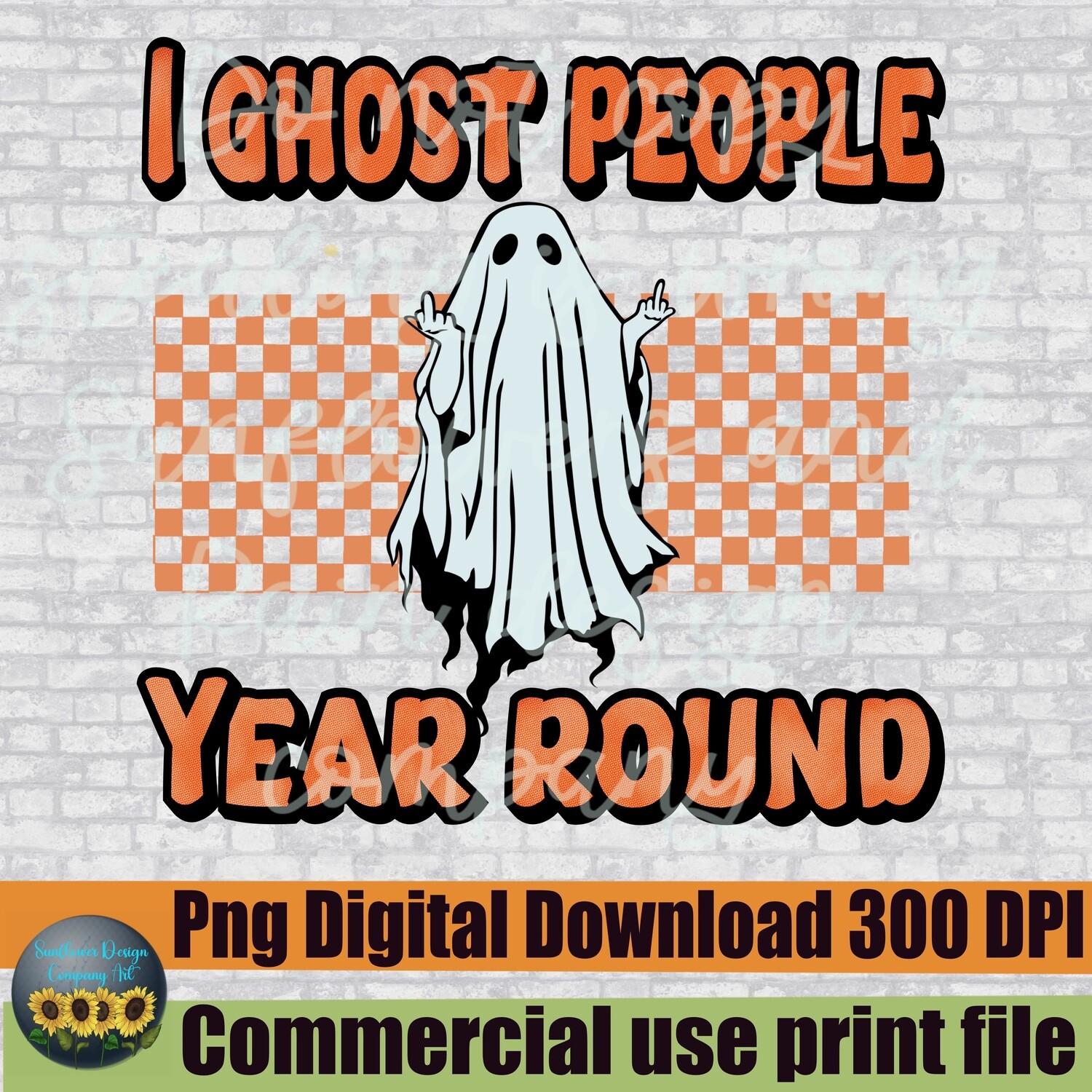 I ghost people all year long. Retro vintage Halloween ghosts sublimation design. Png file for sublimation T-shirts. Digital design.