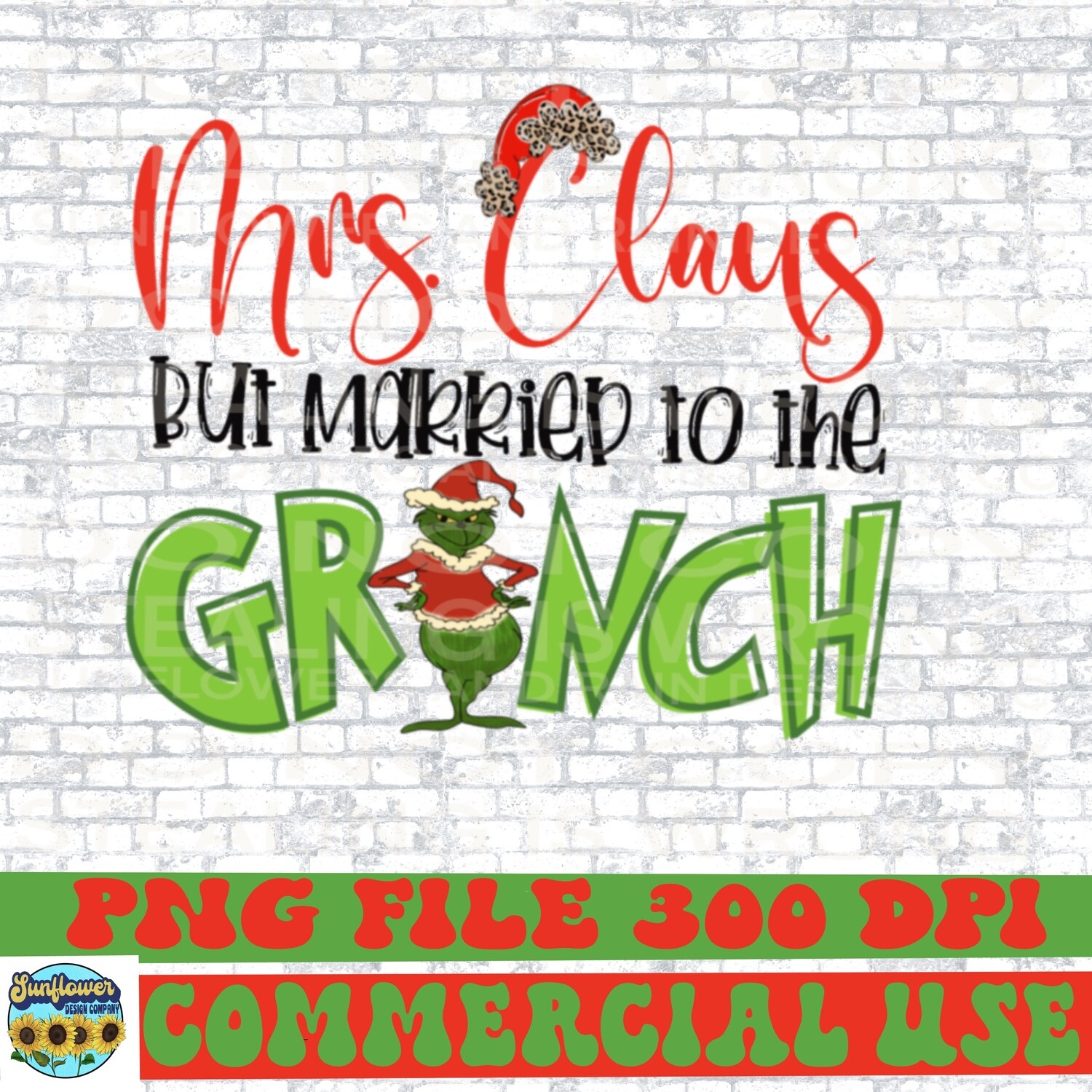 Mrs claus but in love with  the grinch png file for sublimation shirts. Digital download