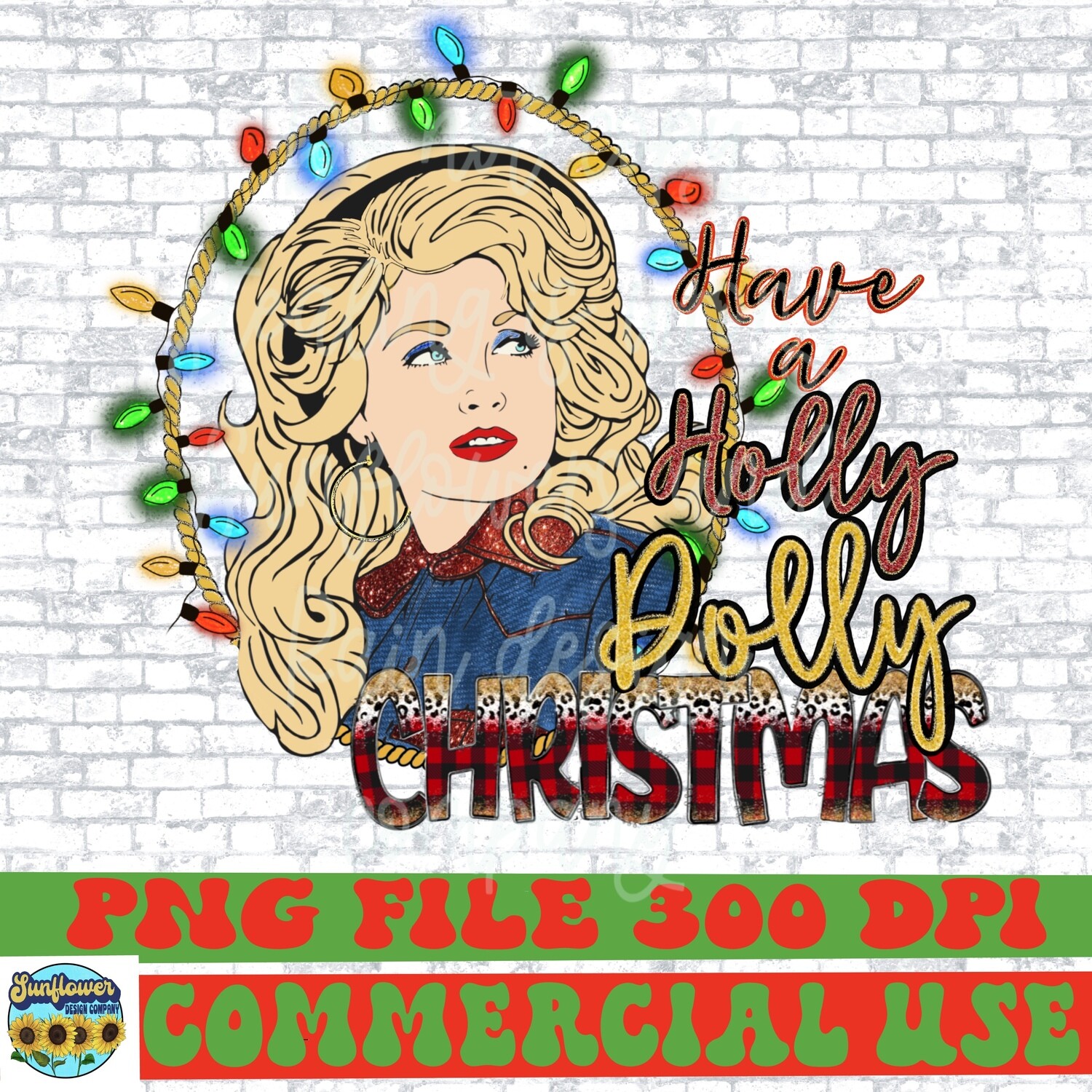 Have a Holly Dolly Christmas  png file for sublimation. Country and Western Christmas png.