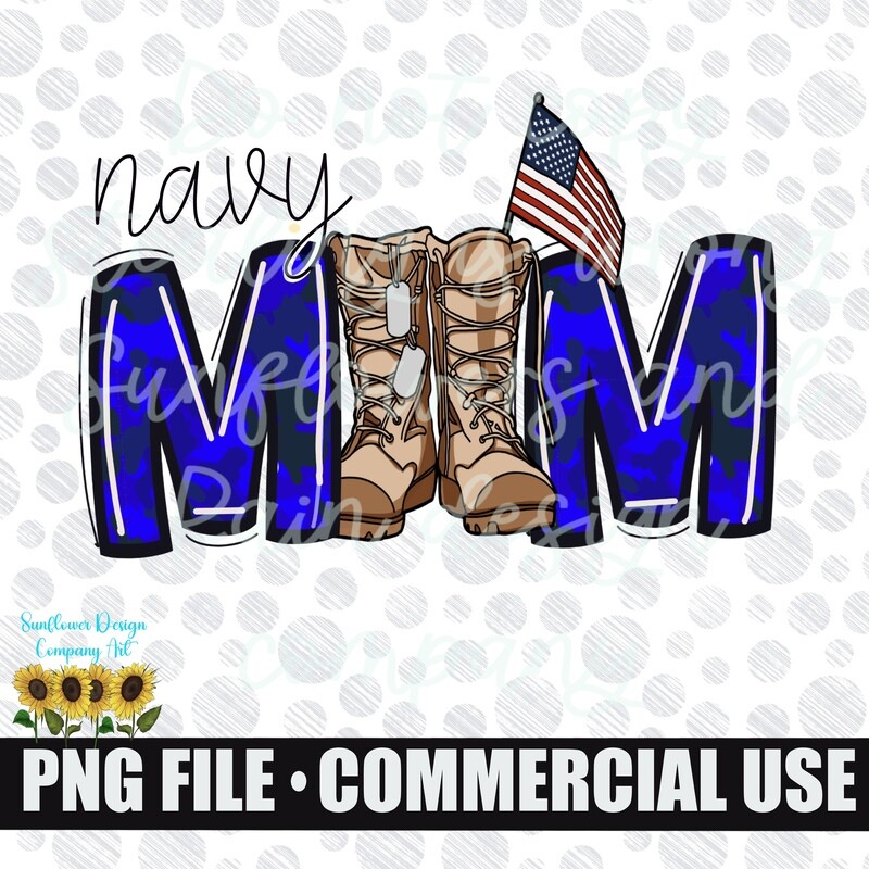 Navy mom png file for sublimation T-shirts. Digital download. Support our troops. Patriotic sublimation designs. American flag png