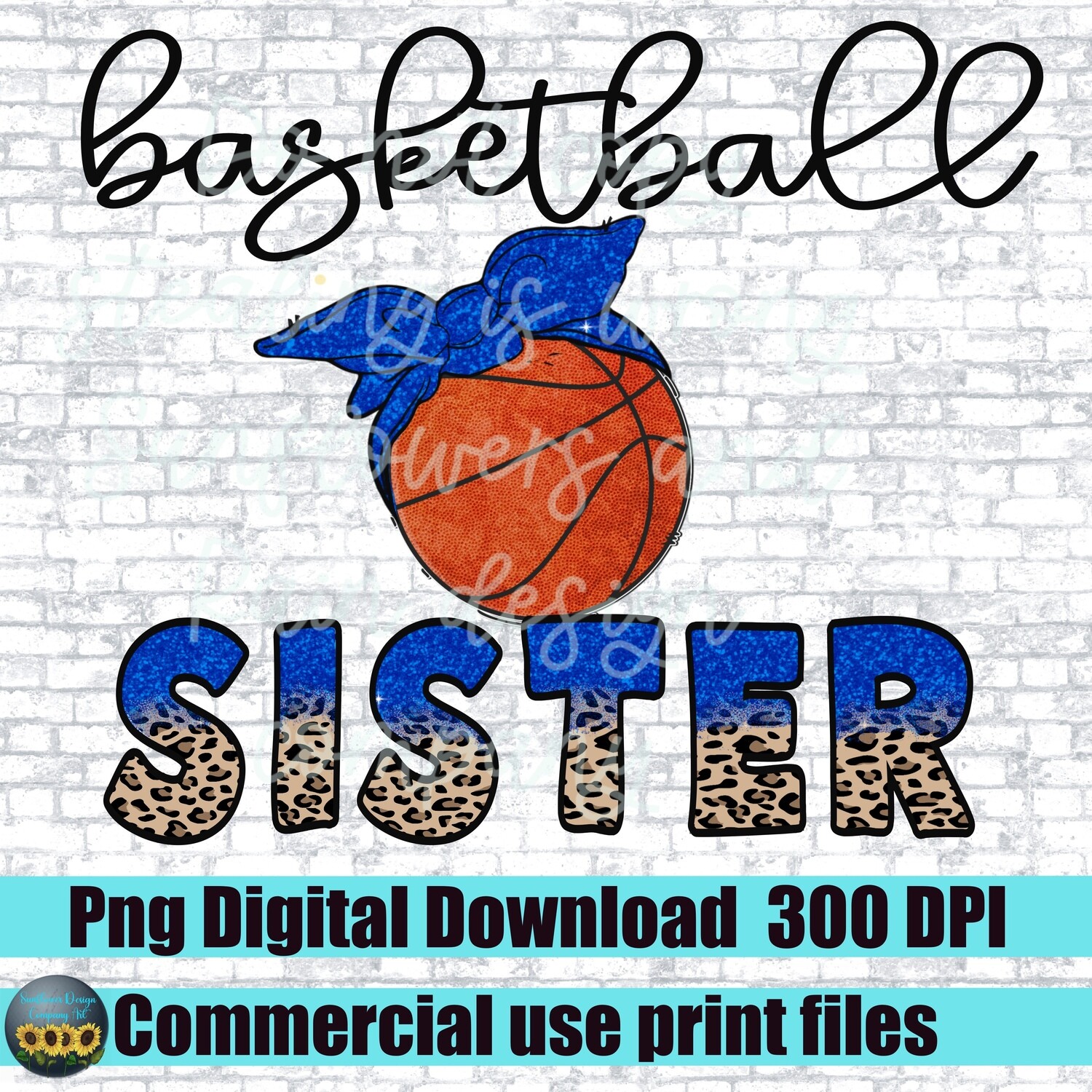 Basketball Sister  png file. Blue   basketball  with bandanna leopard print.  design. Sublimation design download