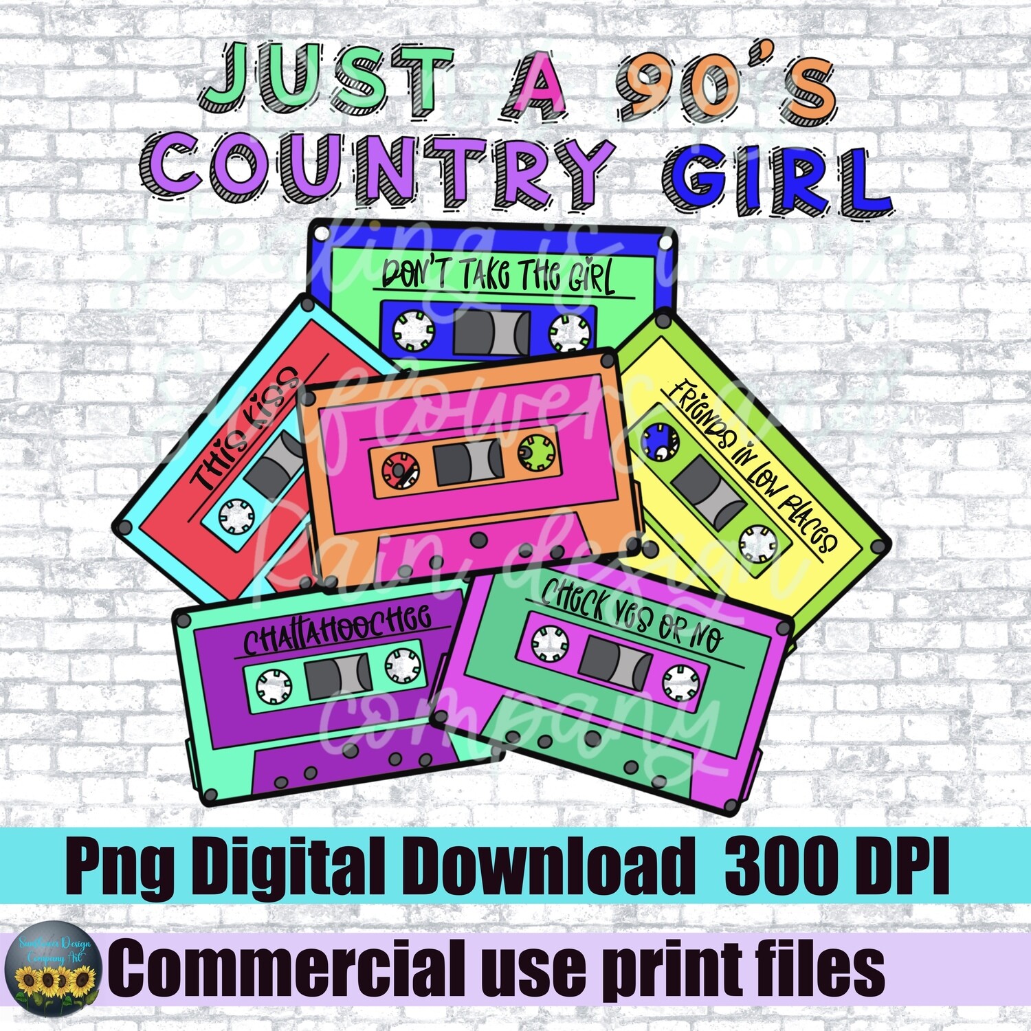 Just a 90s country girl. Retro country and western cassette tape’s. Png design file for sublimation T-shirts. Digital download