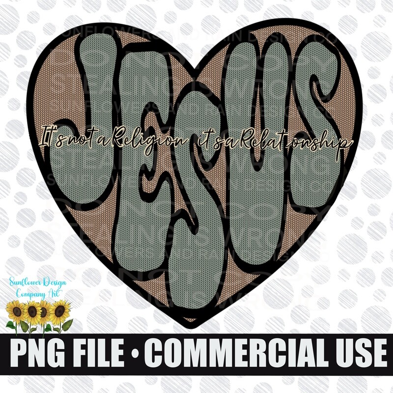 Jesus. Not a religion , a relationship. Sweater , crochet, yarn pattern. Png file for sublimation