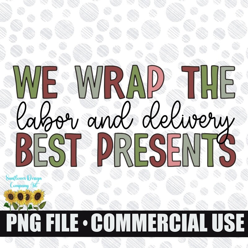 We wrap the best presents. L&amp; D nurse png file