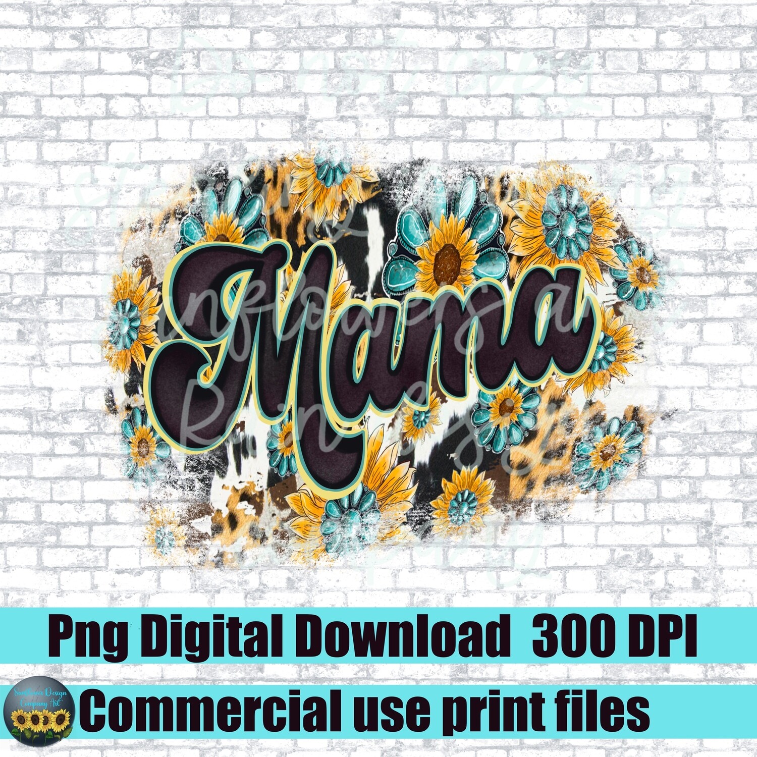 Digital MAMA PNG with Cow Sunflower turquoise  Sublimation Design for T-shirts. Country and western vibe.