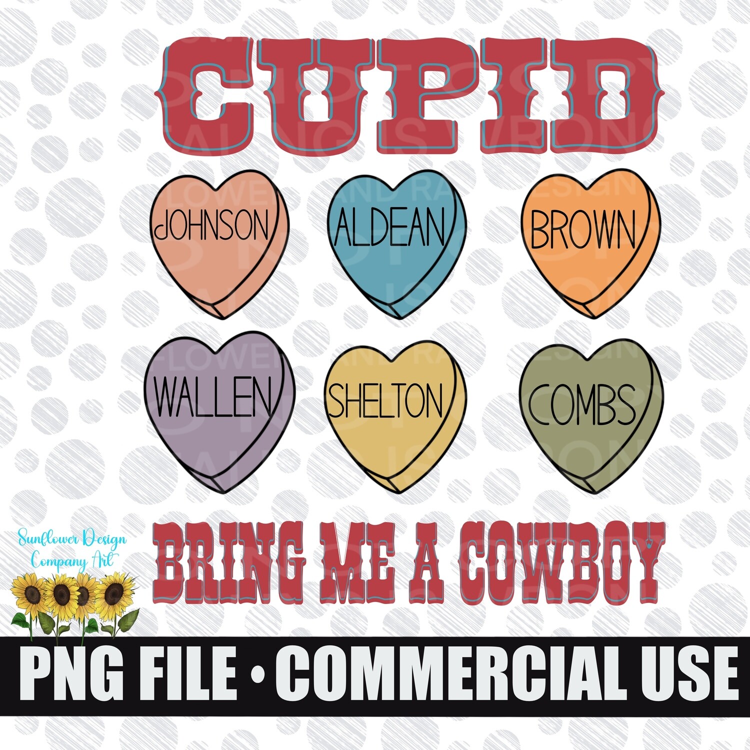 Cupid bring me a cowboy.  Country Music png file for sublimation shirts.