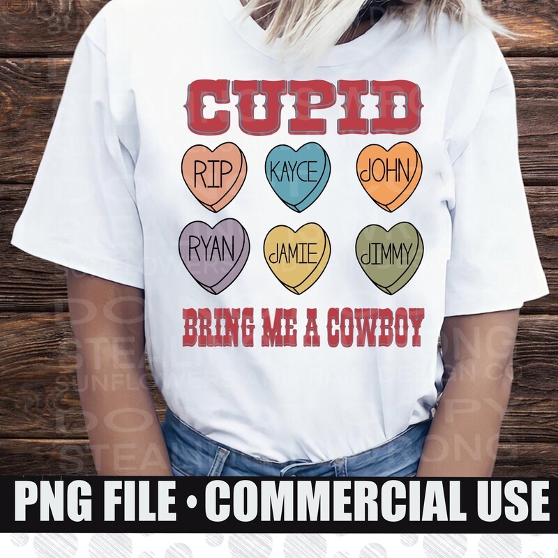 Cupid bring me a cowboy.  Yellowstone png file for sublimation shirts.4.49