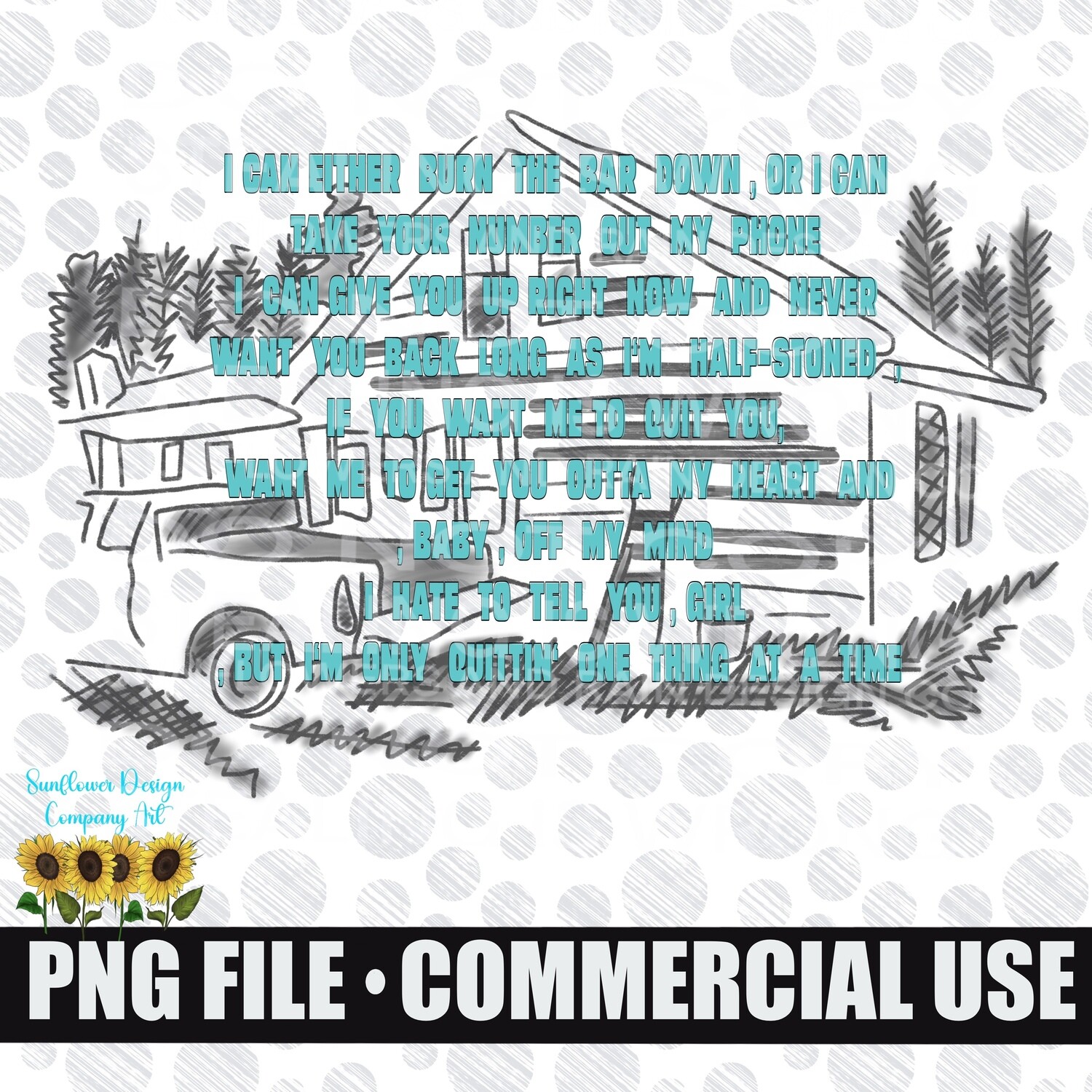 One thing at a time. Country music png file for sublimation T-shirts