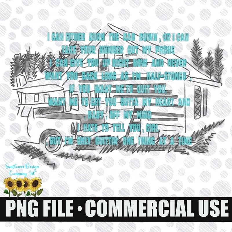 One thing at a time. Country music png file for sublimation T-shirts