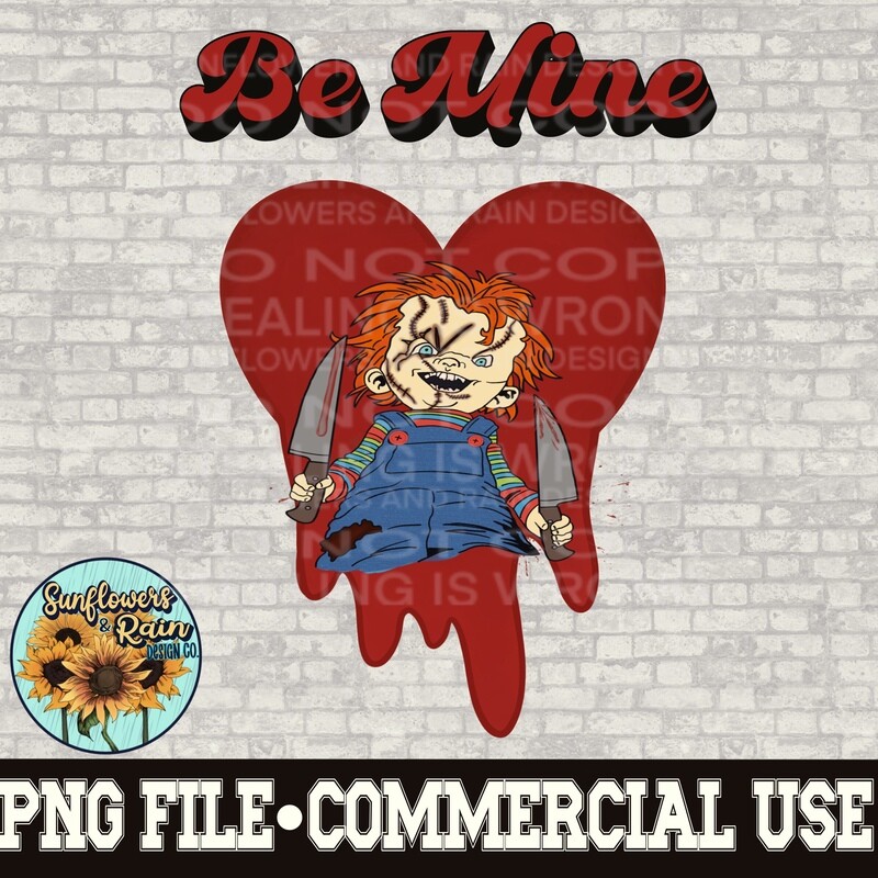 Chucky Be Mine  valentines Day png file