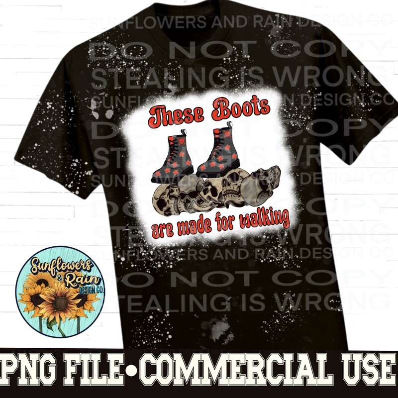 These boots are mad for walking png file  PNG digital download, Sublimation design.