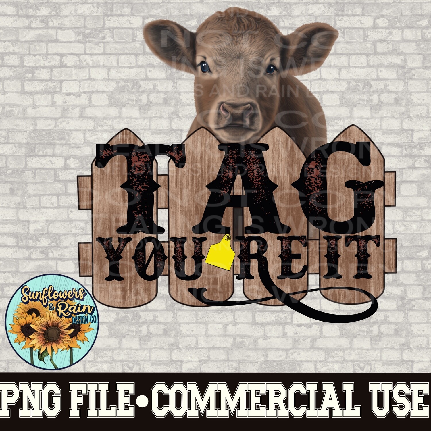 Tag you’re it cow png file  included  digital download, Sublimation design.