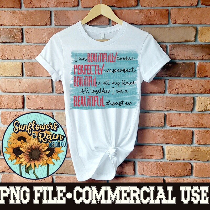 Beautiful Disaster included  digital download, Sublimation design.