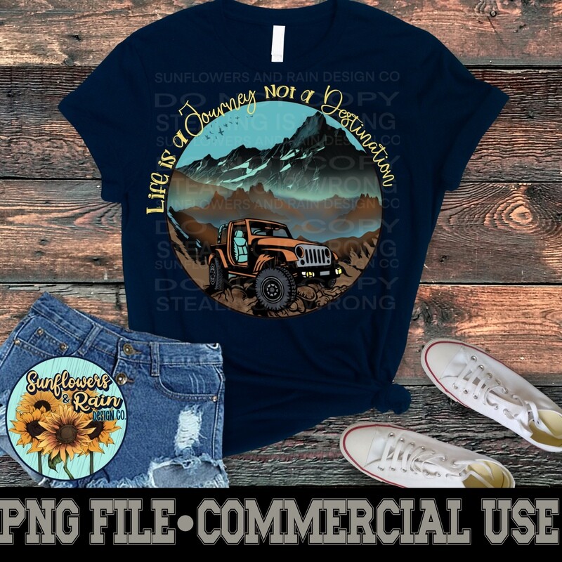 Life is aJourney not a destination  png file included  digital download, Sublimation design.
