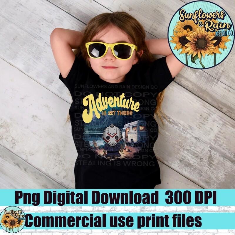 Adventure is out there horror  png files included  digital download, Sublimation design.
