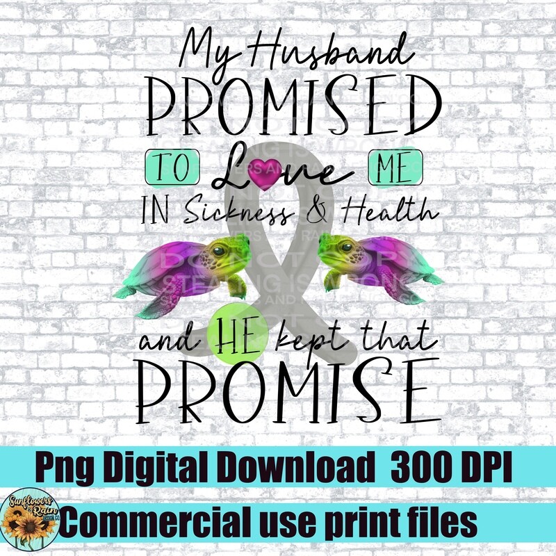 Grey Ribbon awareness. Husbands promise. Png file for sublimation. Digital download