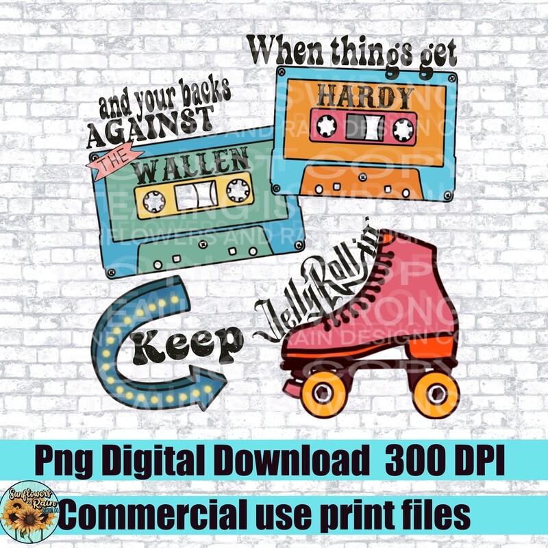 when things get Hardy and your backs against the Wallen just Jelly Roll png file for sublimation or Dtf. Digital download only